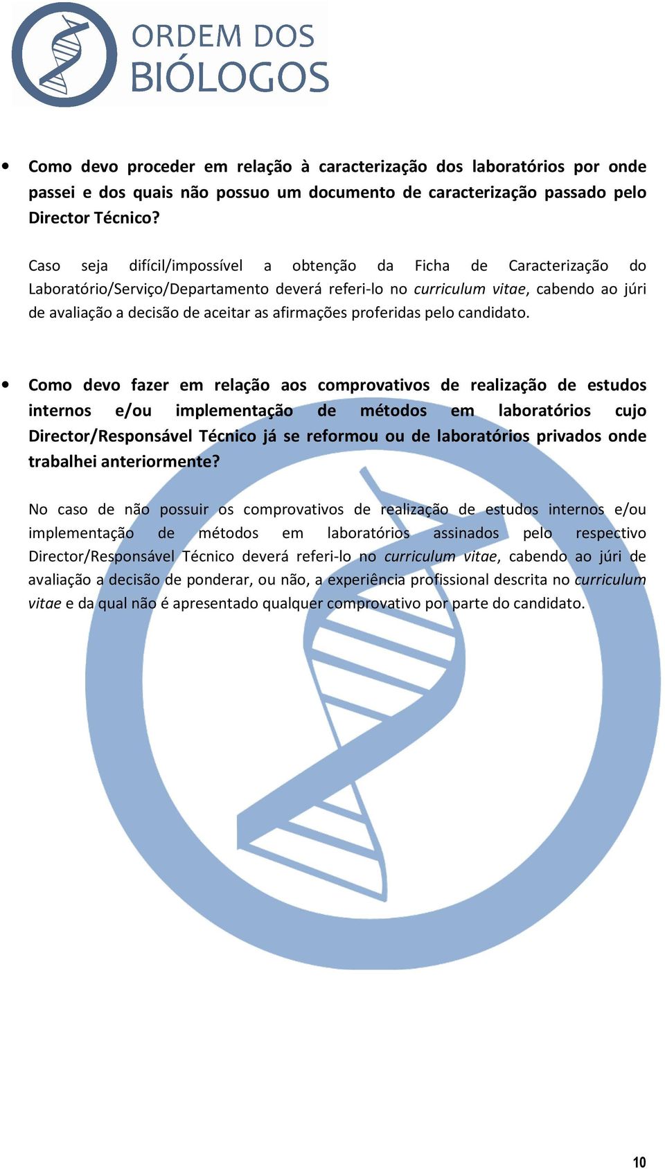 afirmações proferidas pelo candidato.