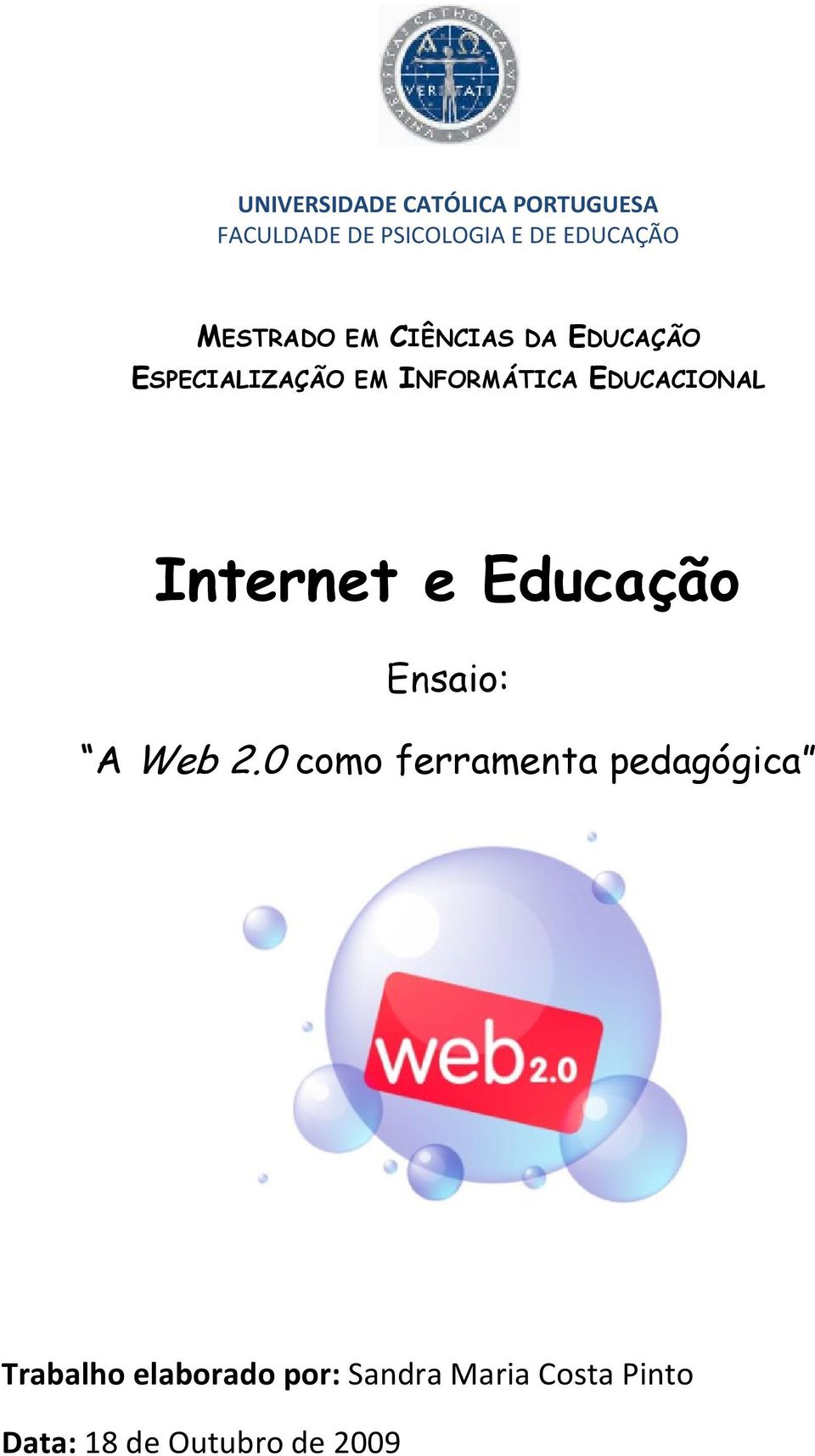 EDUCACIONAL Internet e Educação Ensaio: A Web 2.