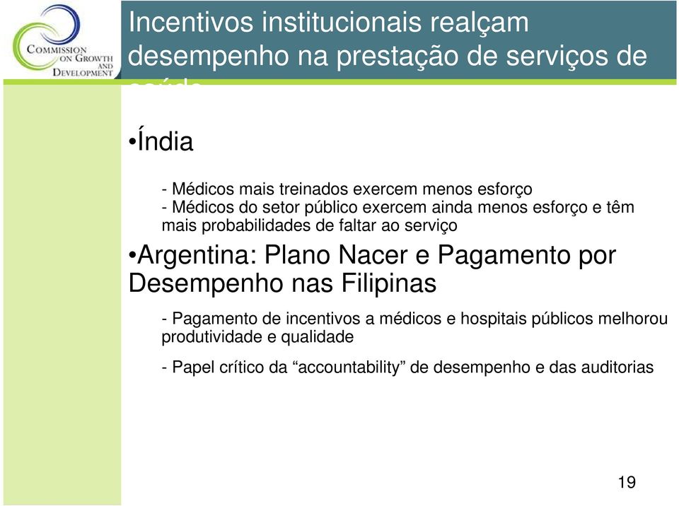 ao serviço Argentina: Plano Nacer e Pagamento por Desempenho nas Filipinas - Pagamento de incentivos a médicos e