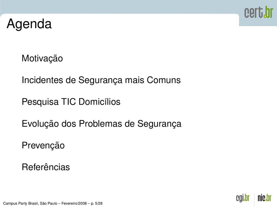 Problemas de Segurança Prevenção Referências