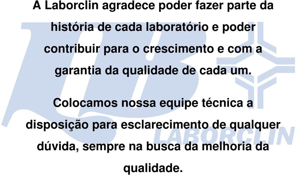 da qualidade de cada um.