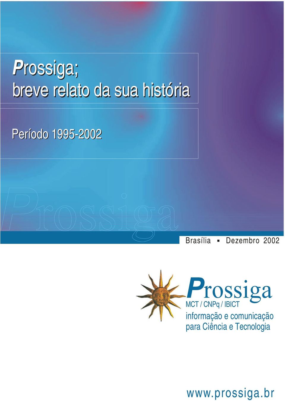 rossiga MCT / CNPq / IBICT informação e