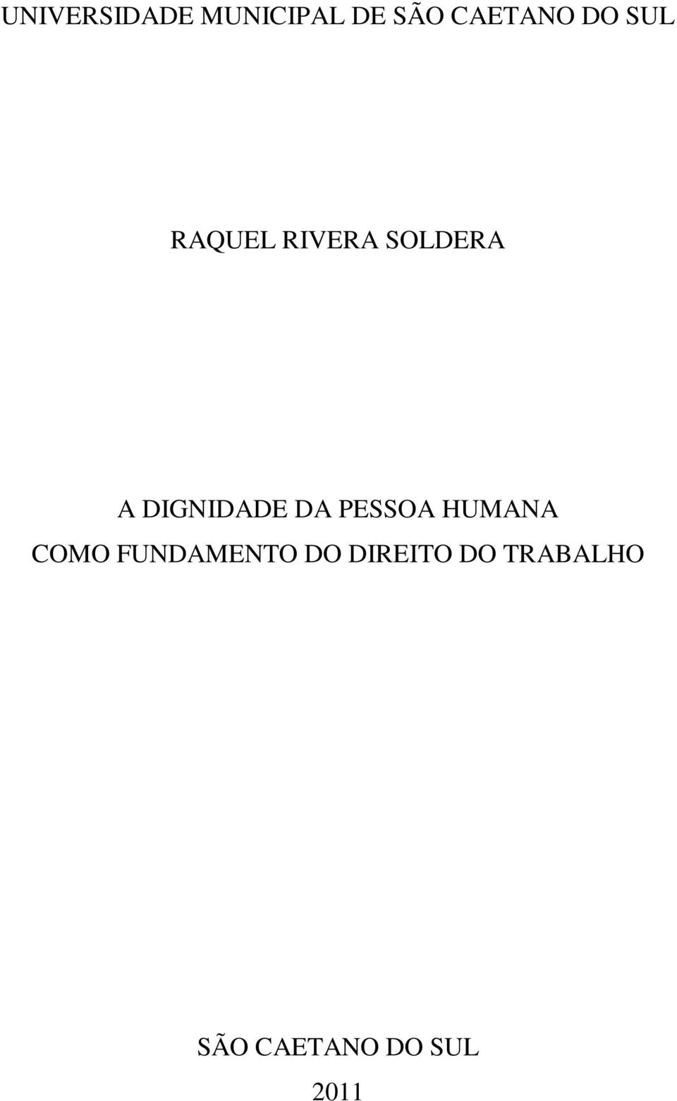 DIGNIDADE DA PESSOA HUMANA COMO