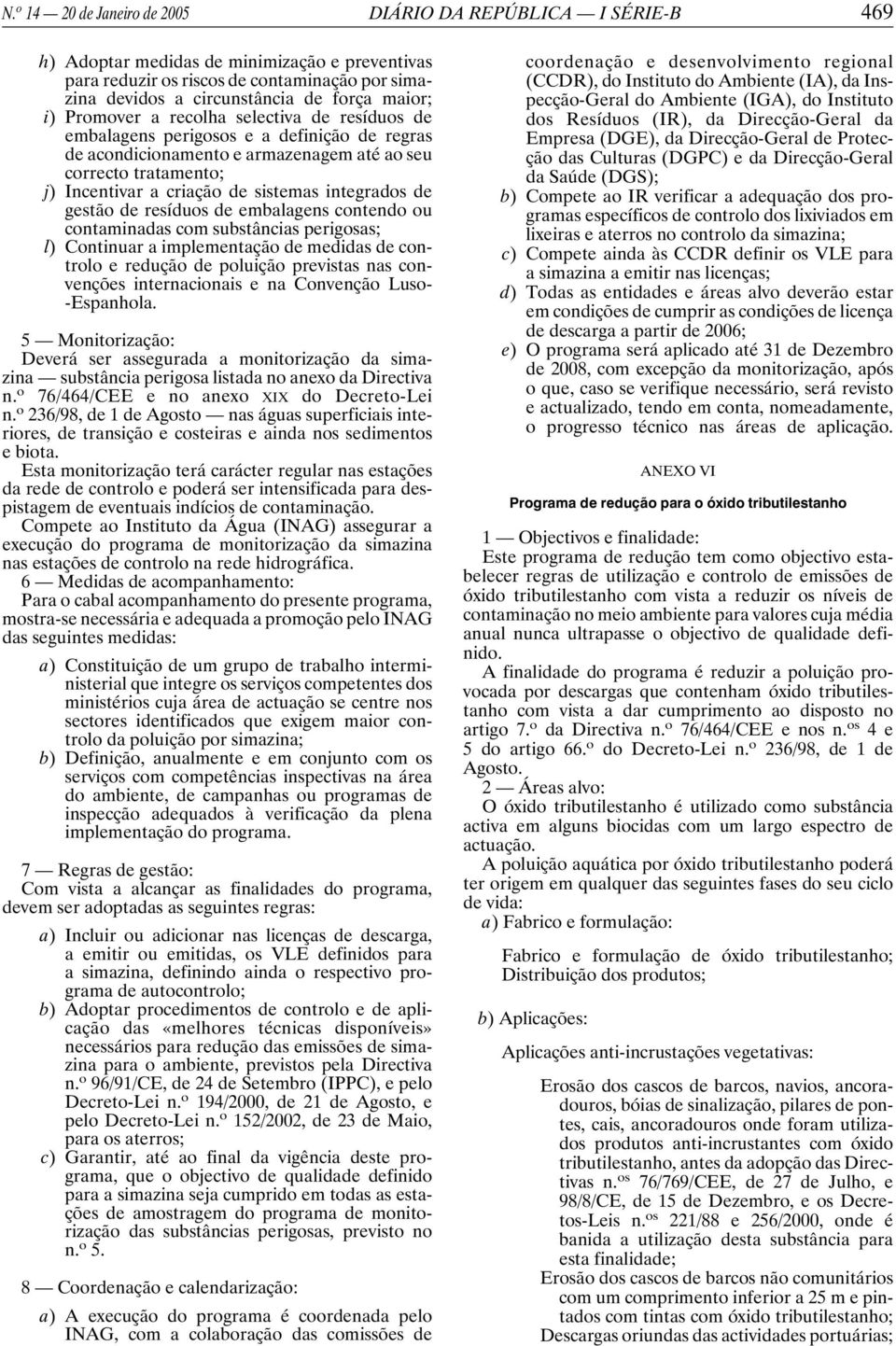 simazina substância perigosa listada no anexo da Directiva n. o 76/464/CEE e no anexo XIX do Decreto-Lei n.