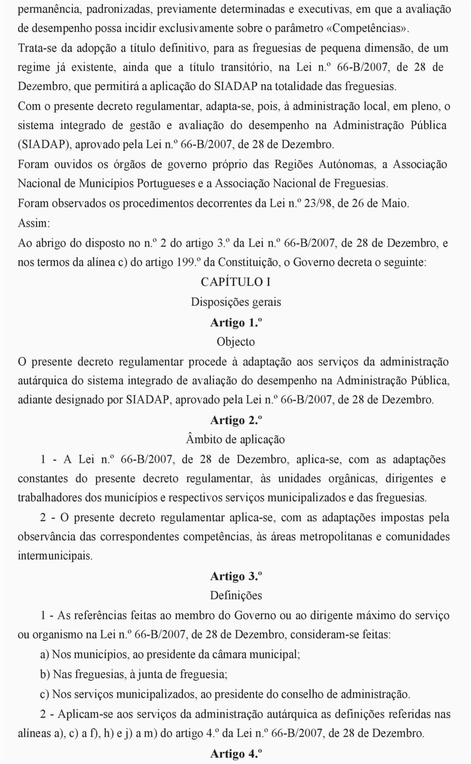 º 66-B/2007, de 28 de Dezembro, que permitirá a aplicação do SIADAP na totalidade das freguesias.