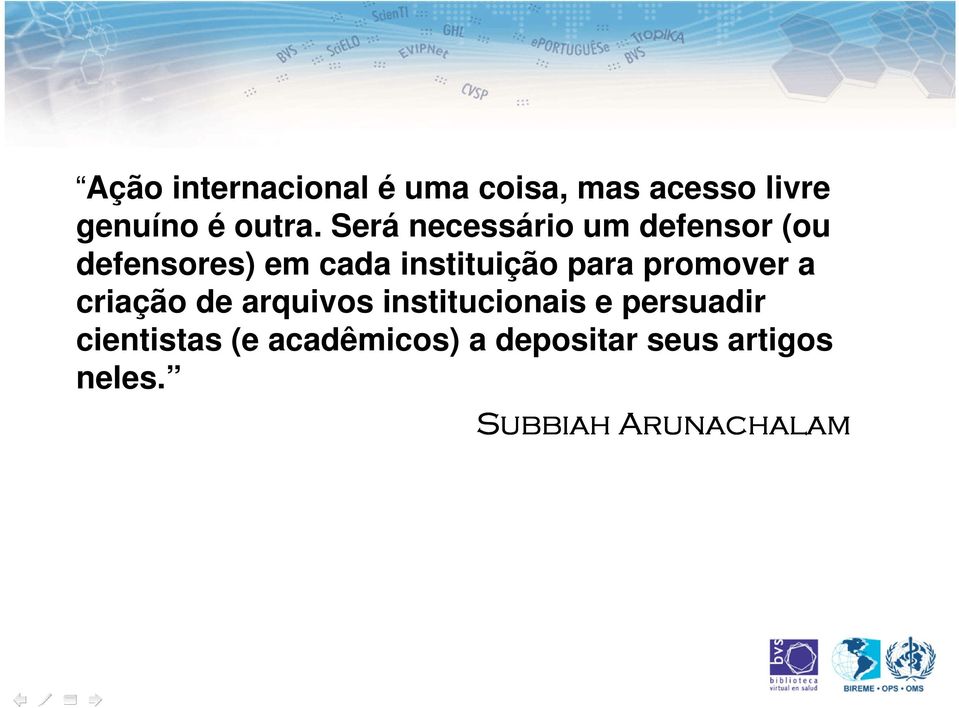 para promover a criação de arquivos institucionais e persuadir