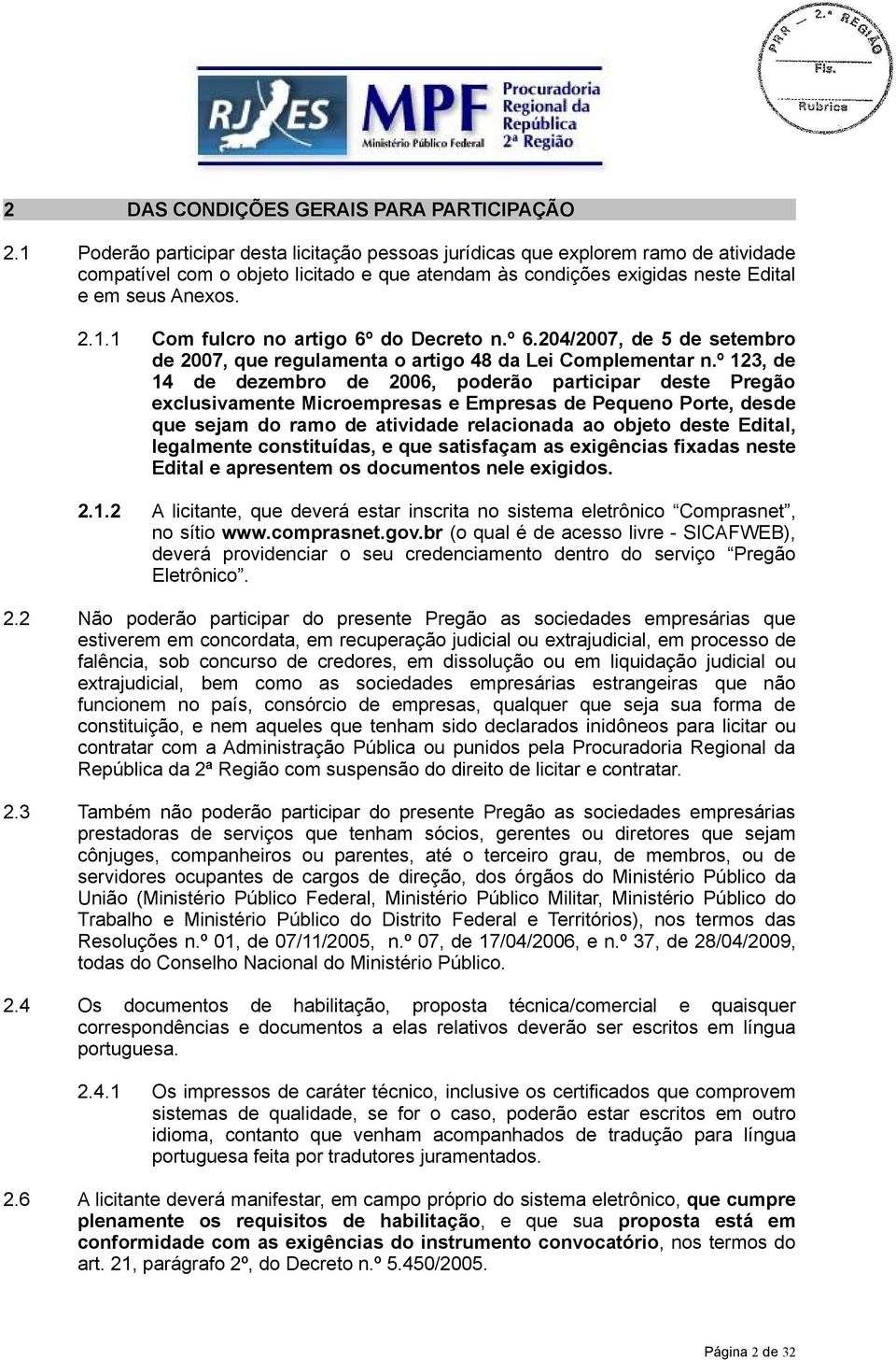 º 6.204/2007, de 5 de setembro de 2007, que regulamenta o artigo 48 da Lei Complementar n.