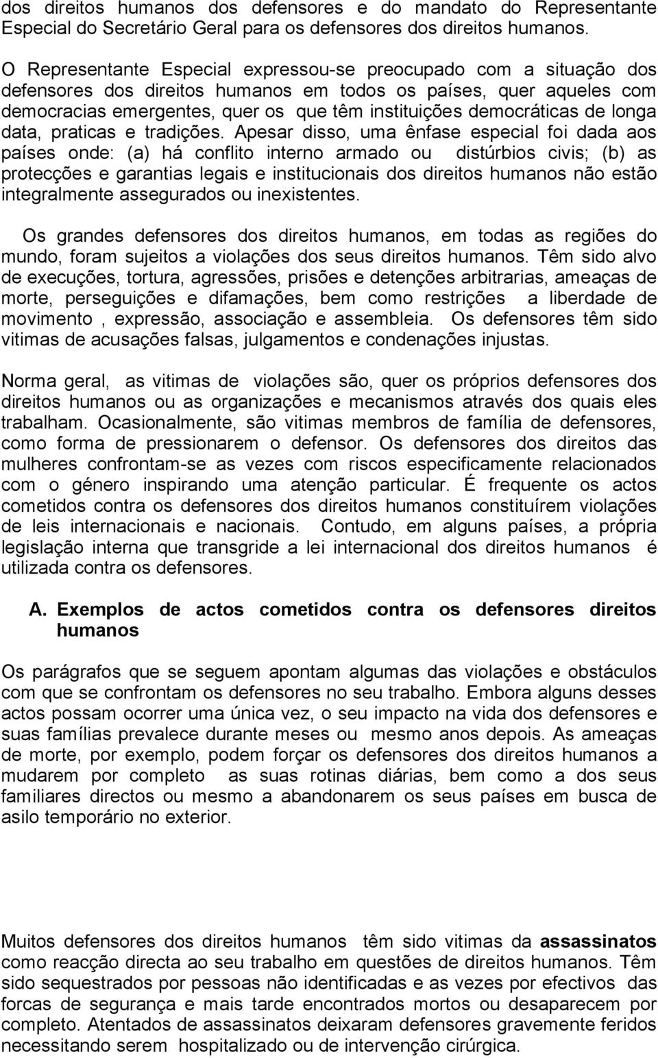 democráticas de longa data, praticas e tradições.