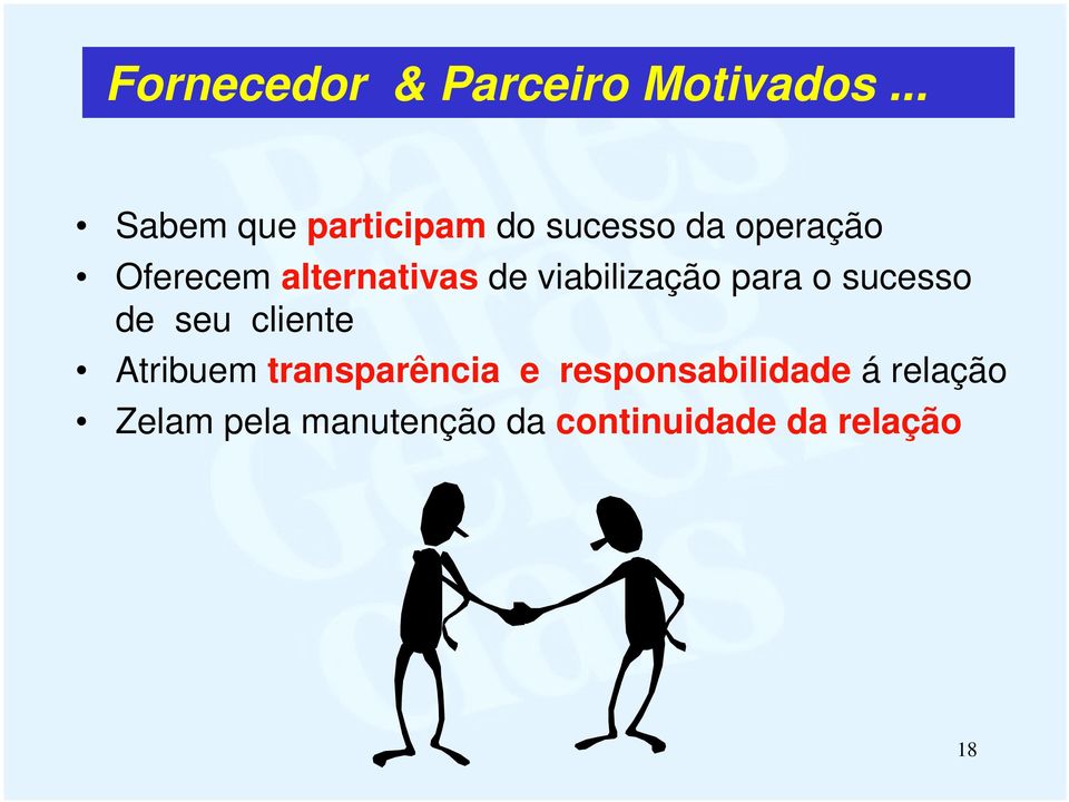 alternativas de viabilização para o sucesso de seu cliente