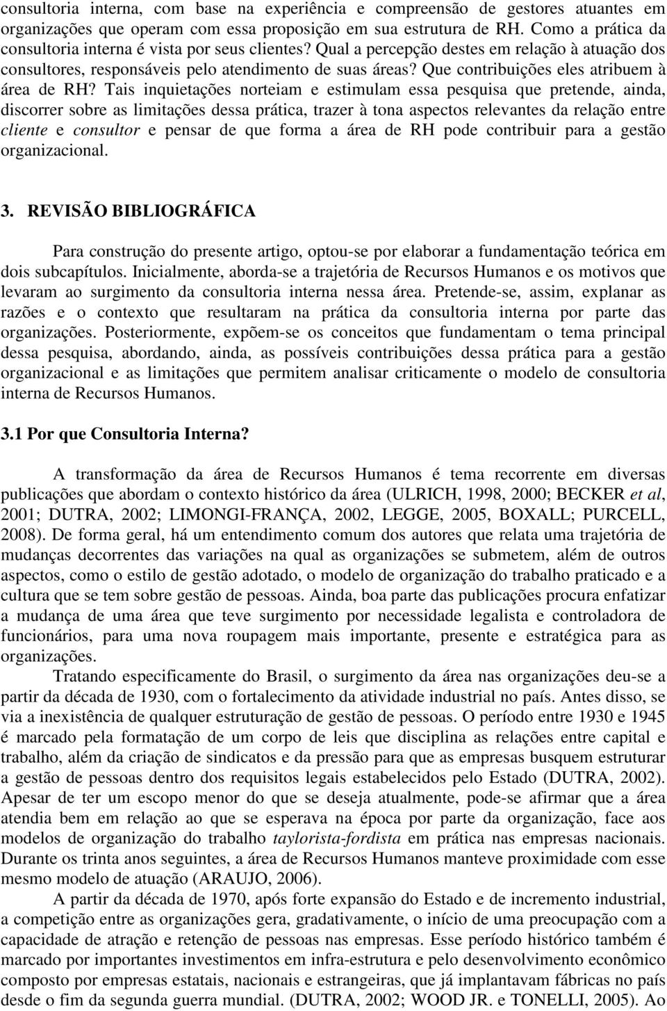 Que contribuições eles atribuem à área de RH?