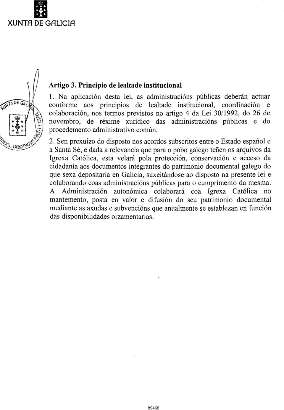 26 de novembro, de réxime xurídico das administracións públicas e do procedemento administrativo común. 2.