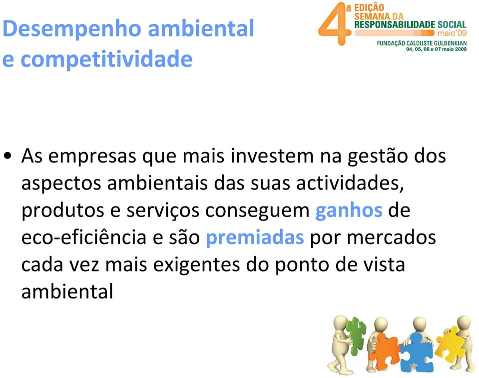 actividades, produtos e serviços conseguem ganhos de eco