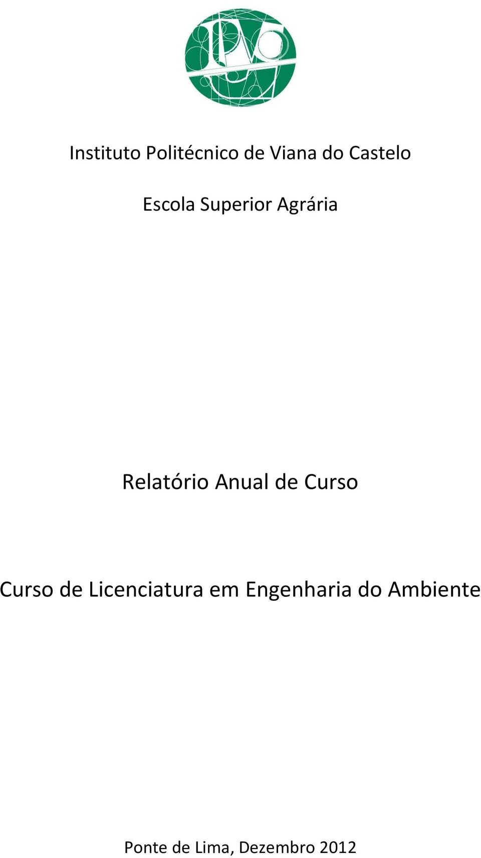 de Curso Curso de Licenciatura em