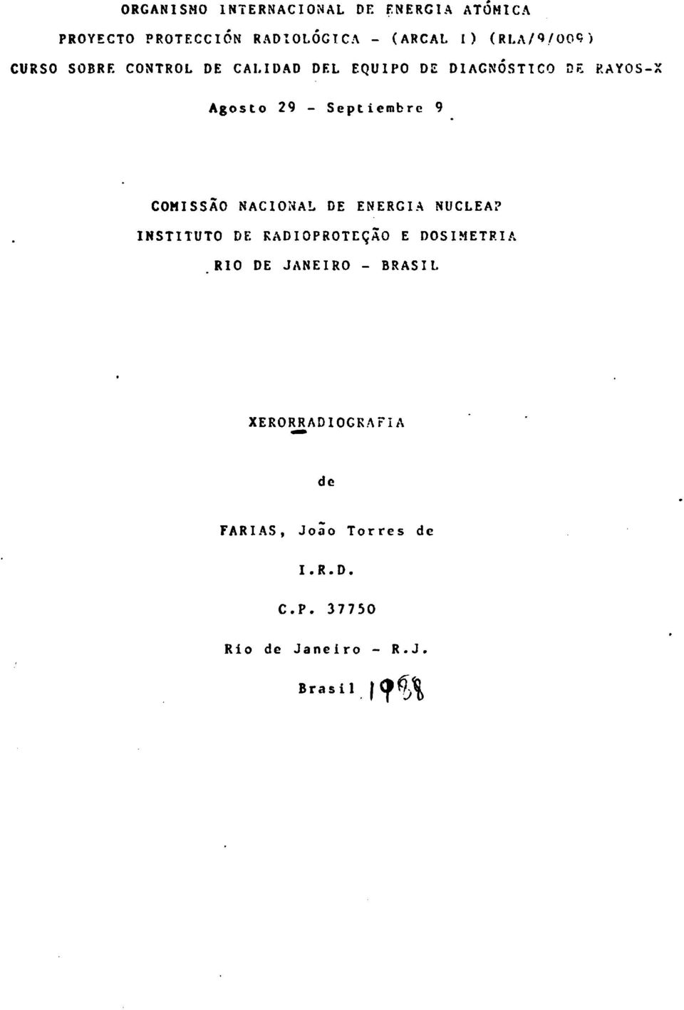 Septiembre 9 COMISSÃO NACIONAL DE ENERGIA NUCLEA?