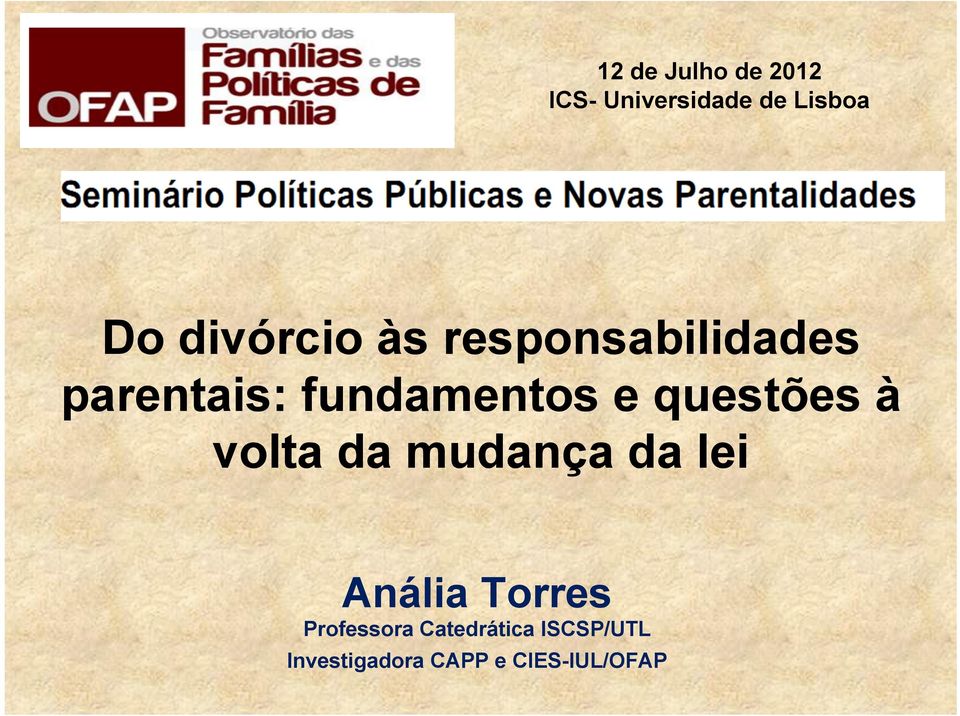 questões à volta da mudança da lei Anália Torres