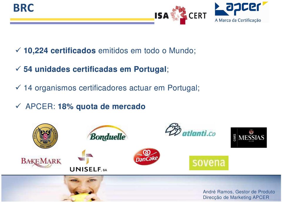 Portugal; 14 organismos certificadores