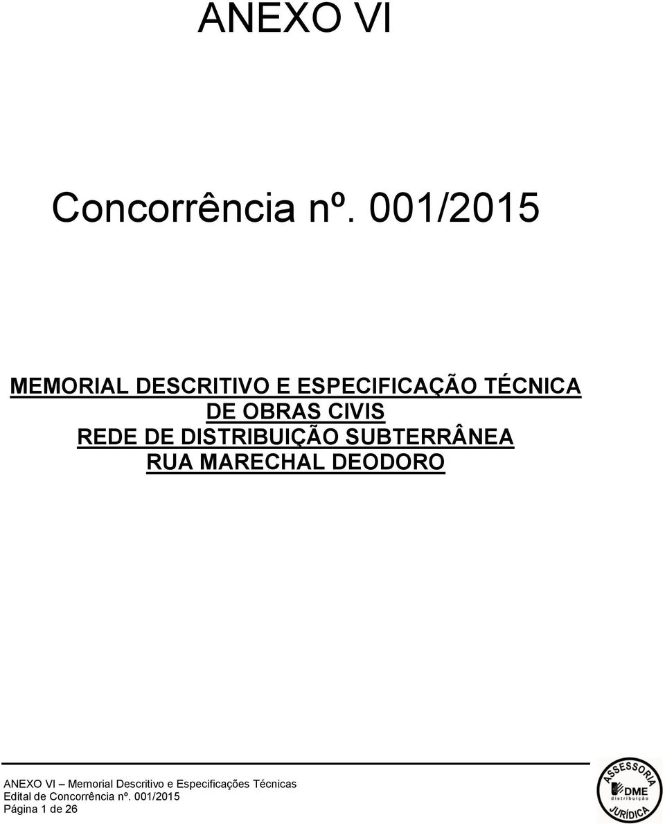 CIVIS REDE DE DISTRIBUIÇÃO SUBTERRÂNEA RUA MARECHAL DEODORO