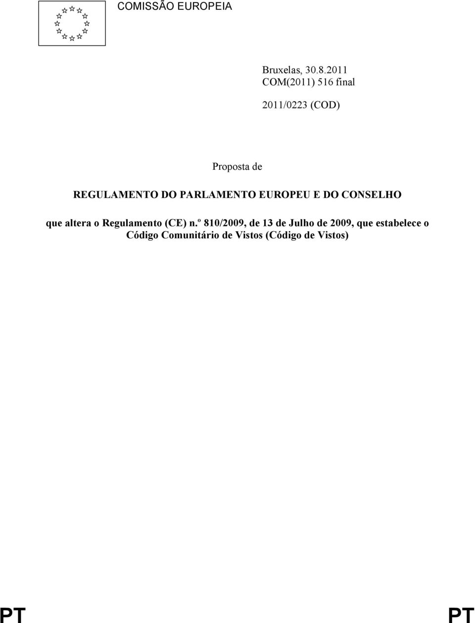 DO PARLAMENTO EUROPEU E DO CONSELHO que altera o Regulamento (CE)