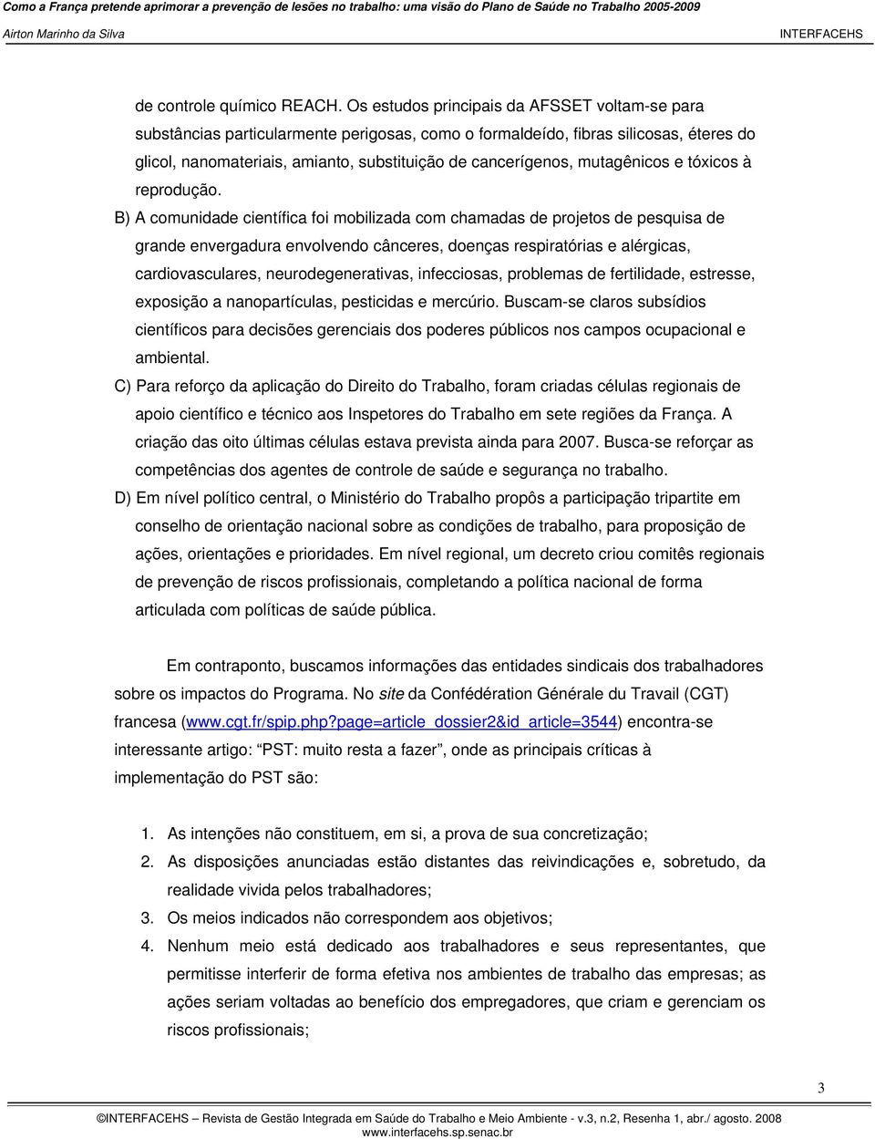 mutagênicos e tóxicos à reprodução.