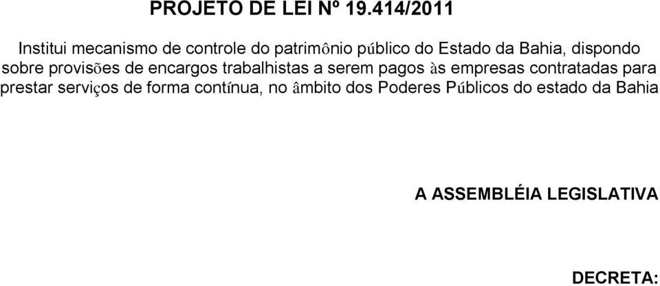 Bahia, dispondo sobre provisões de encargos trabalhistas a serem pagos às