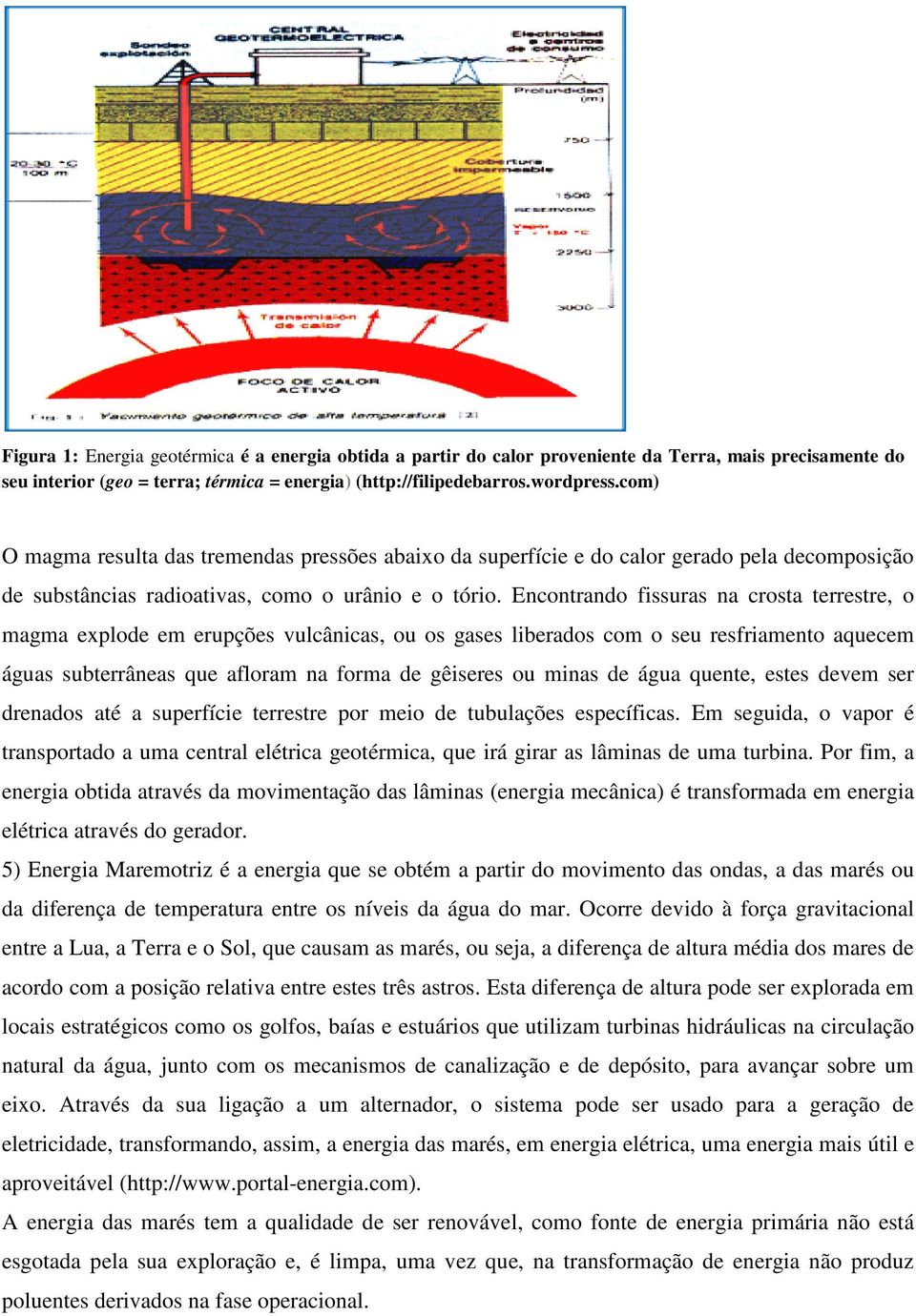 Encontrando fissuras na crosta terrestre, o magma explode em erupções vulcânicas, ou os gases liberados com o seu resfriamento aquecem águas subterrâneas que afloram na forma de gêiseres ou minas de