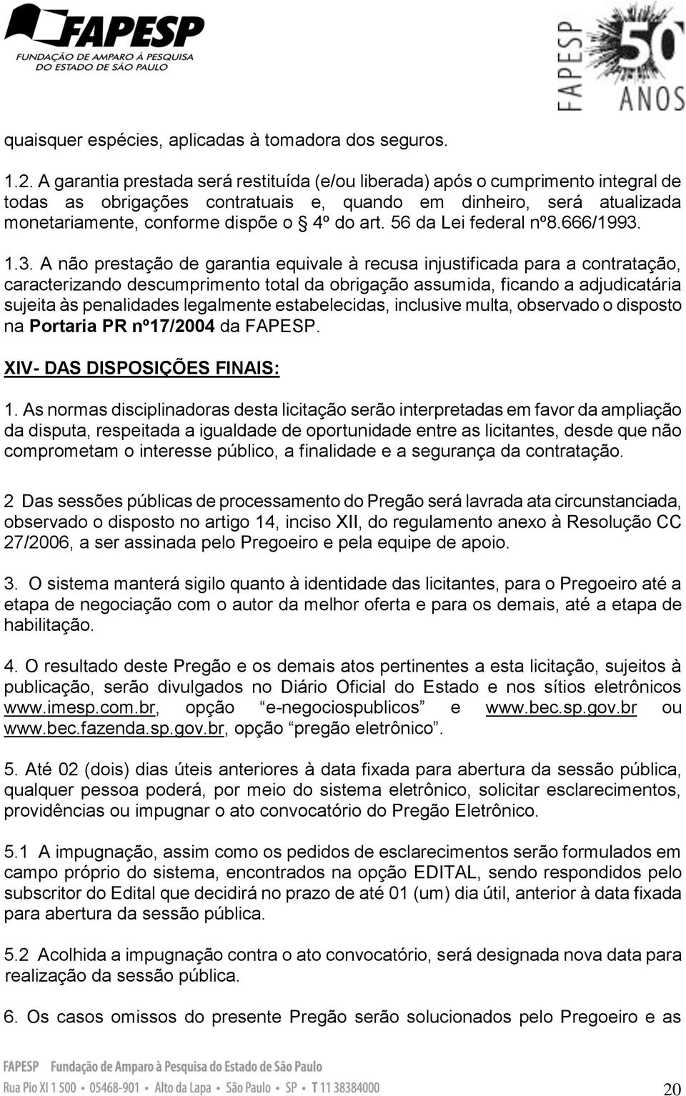 56 da Lei federal nº8.666/1993.