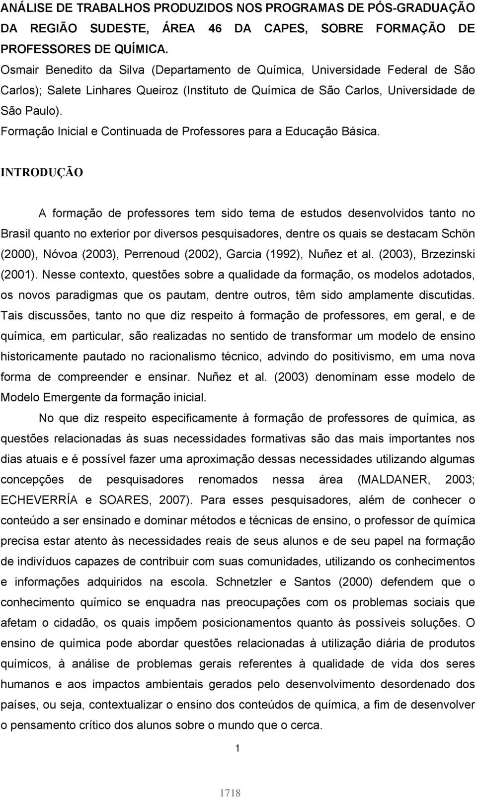 Formação Inicial e Continuada de Professores para a Educação Básica.