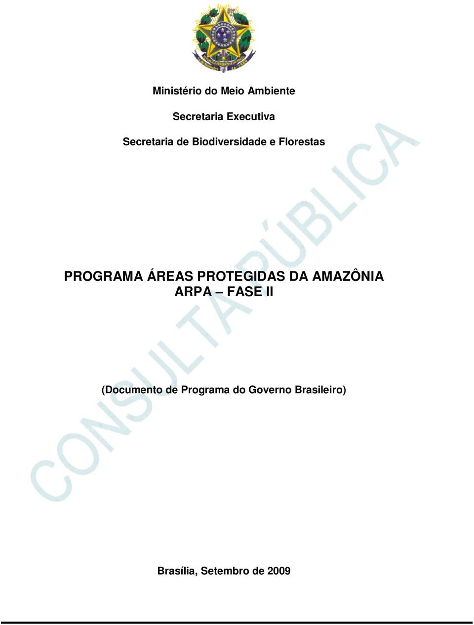 ÁREAS PROTEGIDAS DA AMAZÔNIA ARPA FASE II (Documento