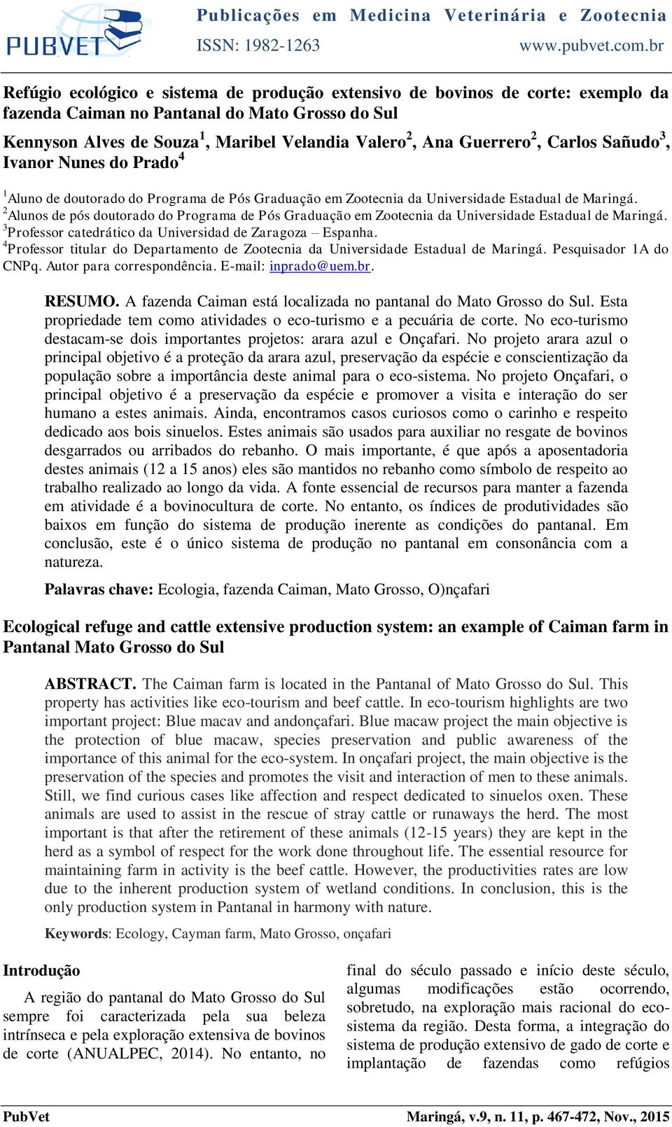 Guerrero 2, Carlos Sañudo 3, Ivanor Nunes do Prado 4 1 Aluno de doutorado do Programa de Pós Graduação em Zootecnia da Universidade Estadual de Maringá.