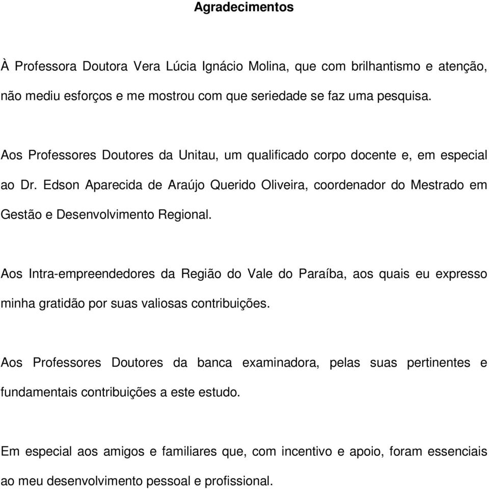 Edson Aparecida de Araújo Querido Oliveira, coordenador do Mestrado em Gestão e Desenvolvimento Regional.