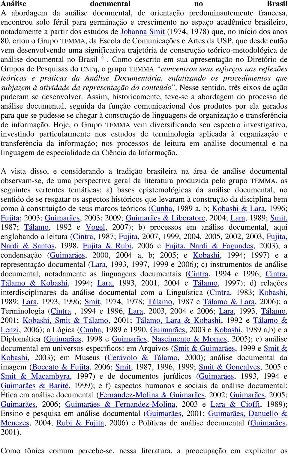 significativa trajetória de construção teórico-metodológica de análise documental no Brasil 2.