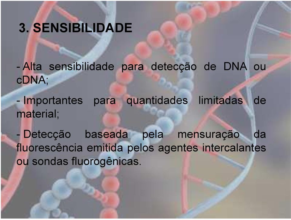 material; - Detecção baseada pela mensuração da