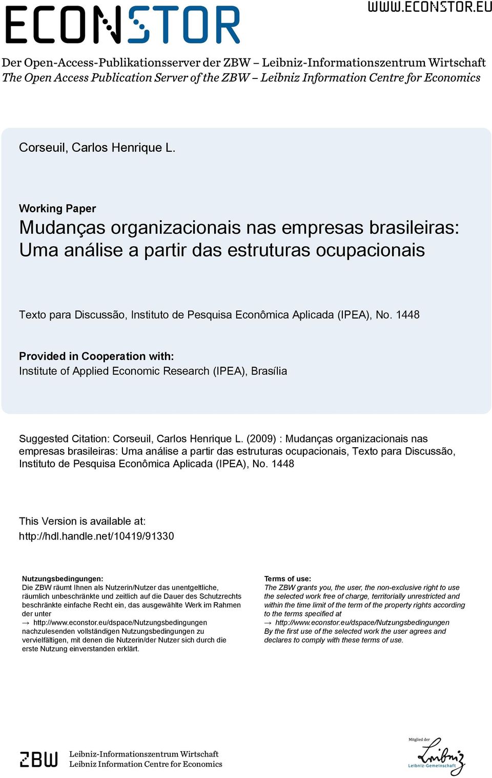 eu Der Open-Access-Publikationsserver der ZBW Leibniz-Informationszentrum Wirtschaft The Open Access Publication Server of the ZBW Leibniz Information Centre for Economics Corseuil, Carlos Henrique L.