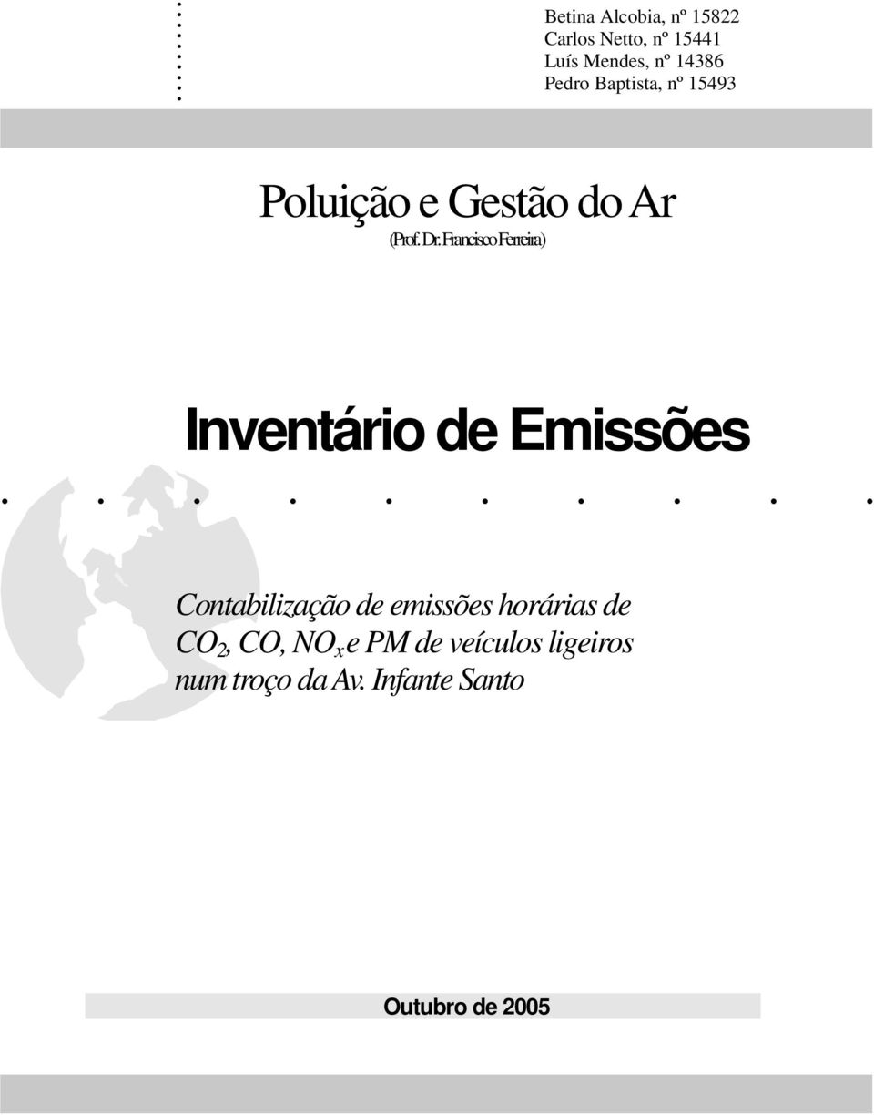 Francisco Ferreira) Inventário de Emissões.