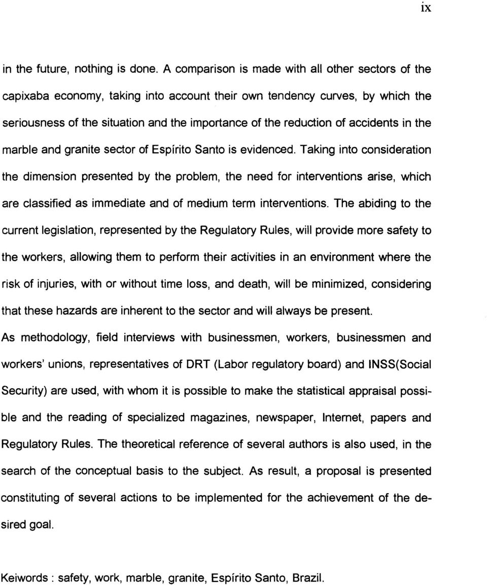 accidents in the marble and granite sector of Espírito Santo is evidenced.