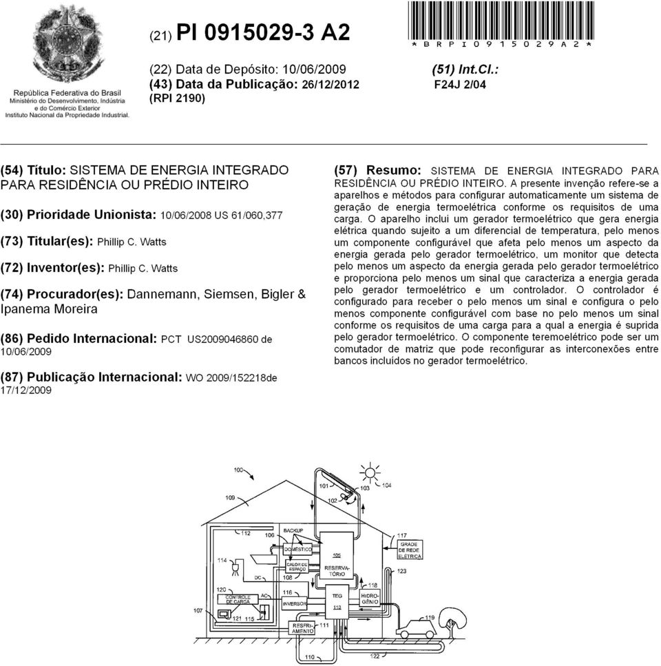 Inventor(es): Phillip C Watts (74) Procurador(es): Dannemann, Siemsen, Bigler & Ipanema Moreira (86) Pedido Internacional: PCT US2009046860 de 10/06/2009 (87) Publicação Internacional: WO