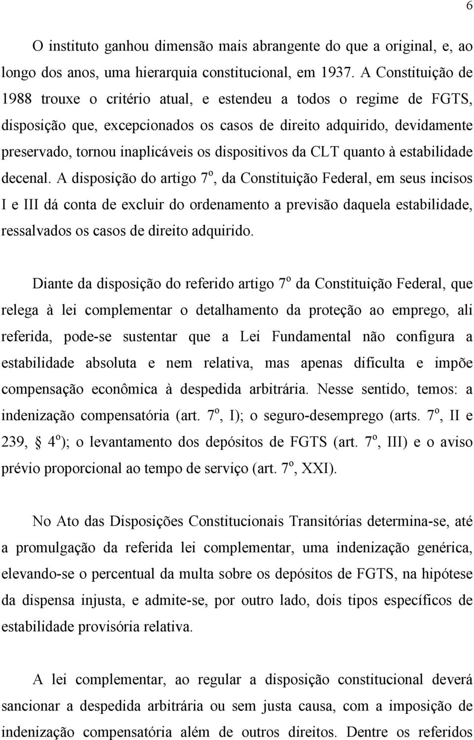 dispositivos da CLT quanto à estabilidade decenal.