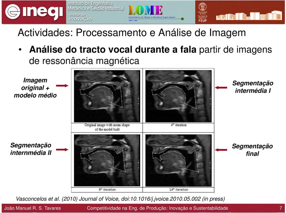 internmédia II Segmentação final Vasconcelos et al. (2010) Journal of Voice, doi:10.1016/j.jvoice.2010.05.