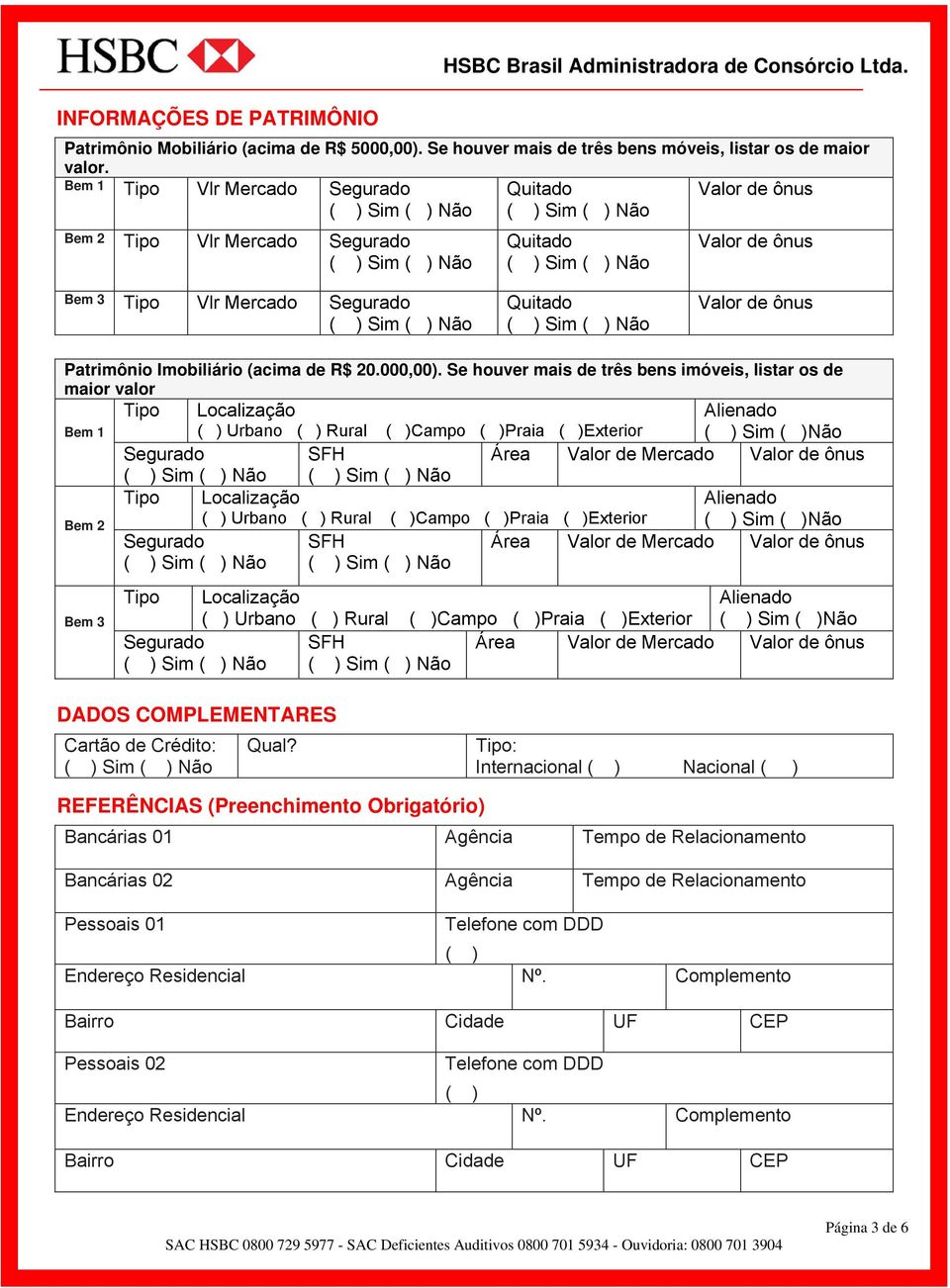 Valor de ônus Patrimônio Imobiliário (acima de R$ 20.000,00).