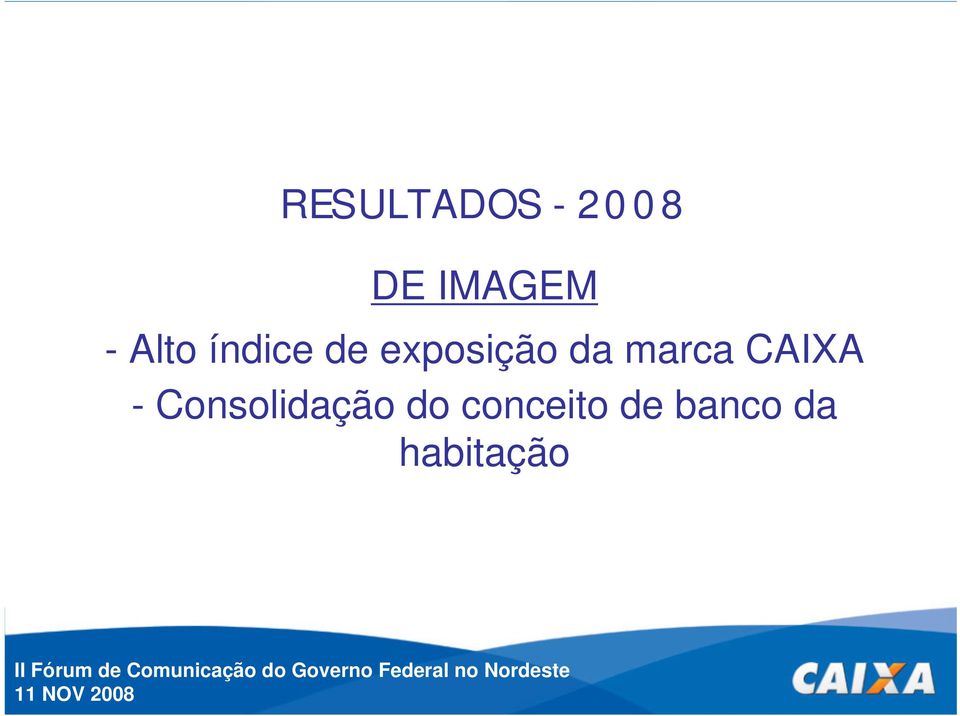 marca CAIXA - Consolidação do