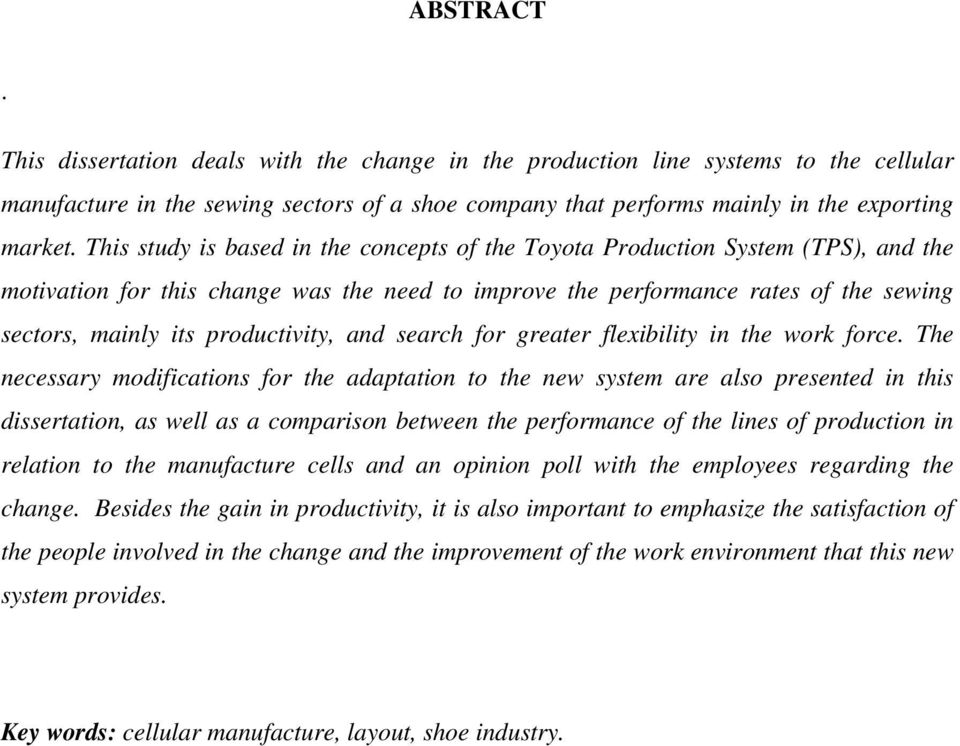 productivity, and search for greater flexibility in the work force.