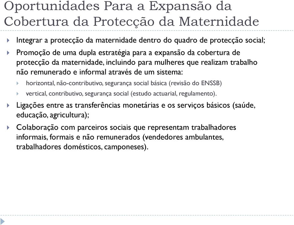 segurança social básica (revisão do ENSSB) vertical, contributivo, segurança social (estudo actuarial, regulamento).