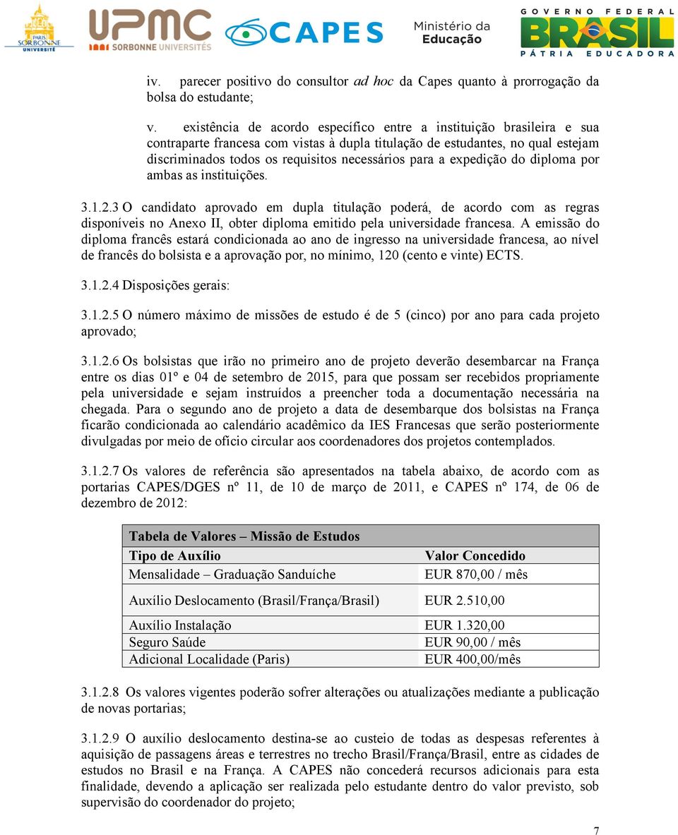 para a expedição do diploma por ambas as instituições. 3.1.2.