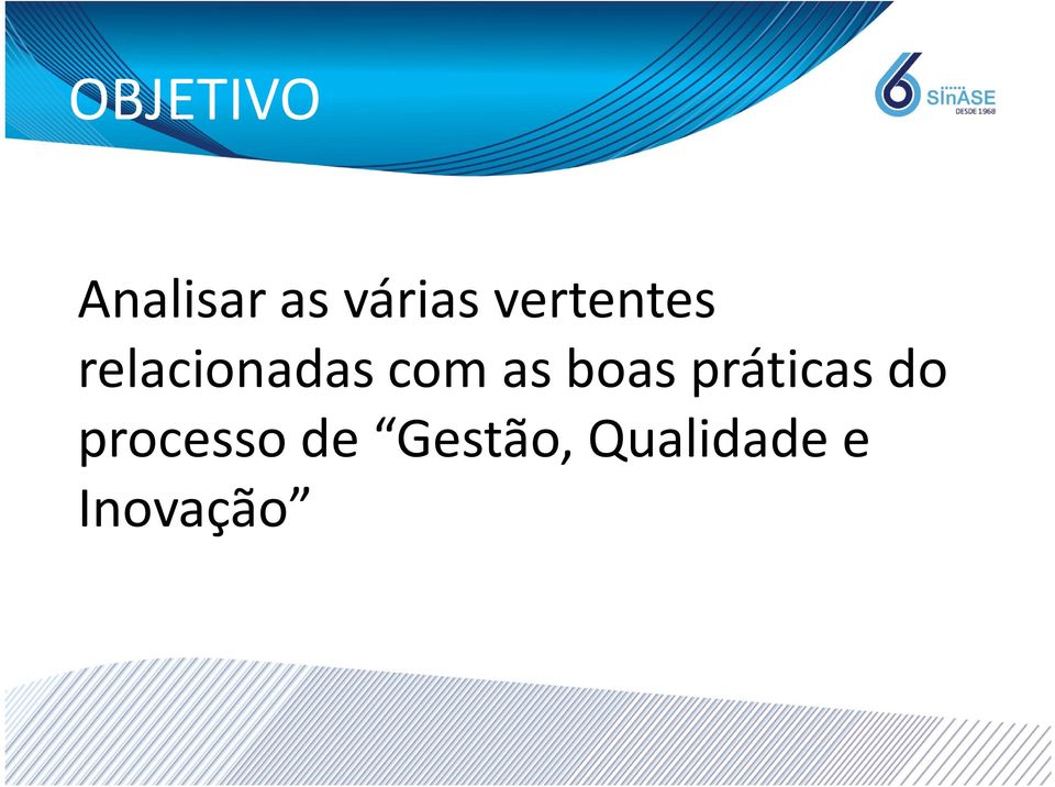 as boas práticas do processo