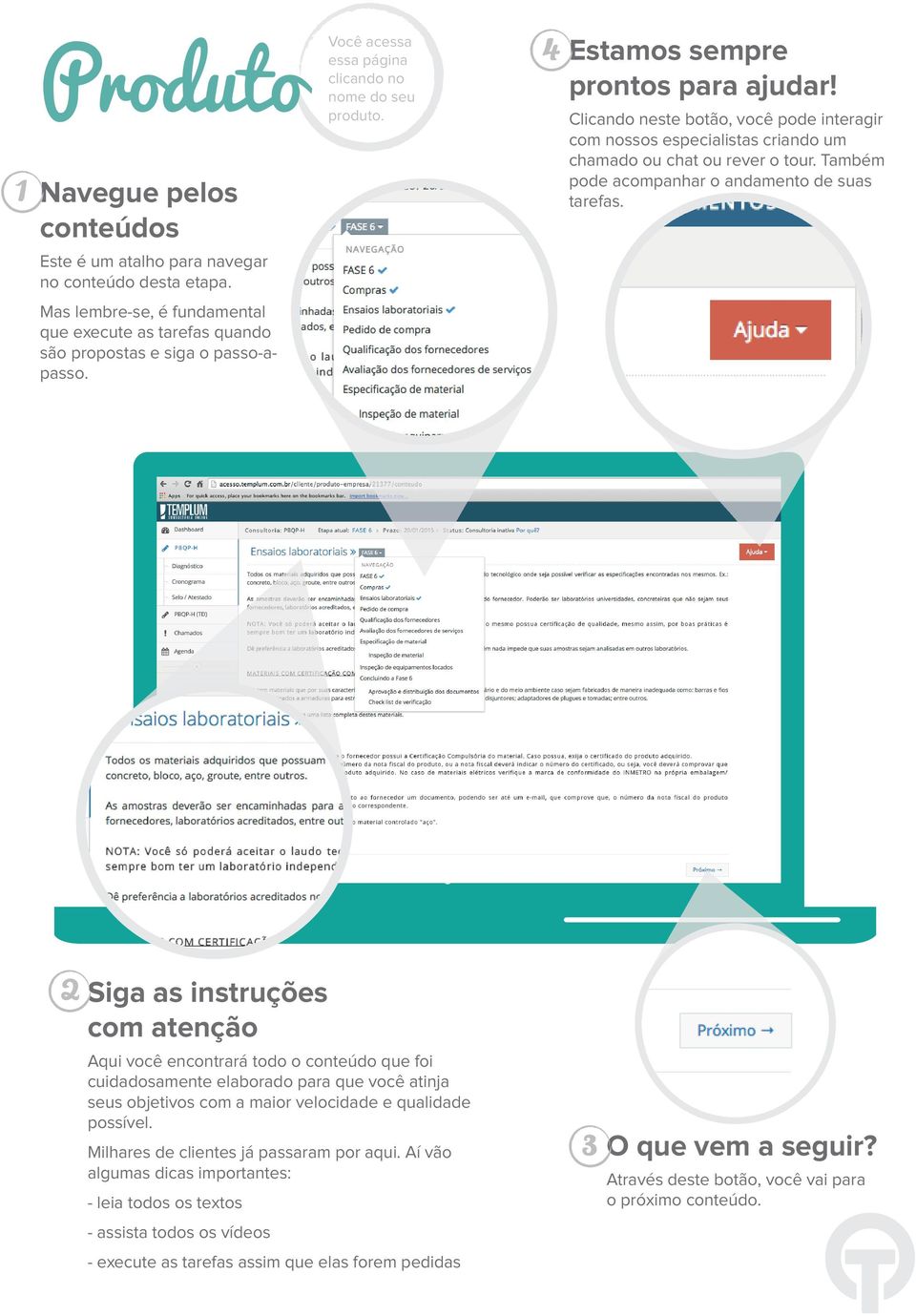 Este é um atalho para navegar no conteúdo desta etapa. Mas lembre-se, é fundamental que execute as tarefas quando são propostas e siga o passo-apasso.