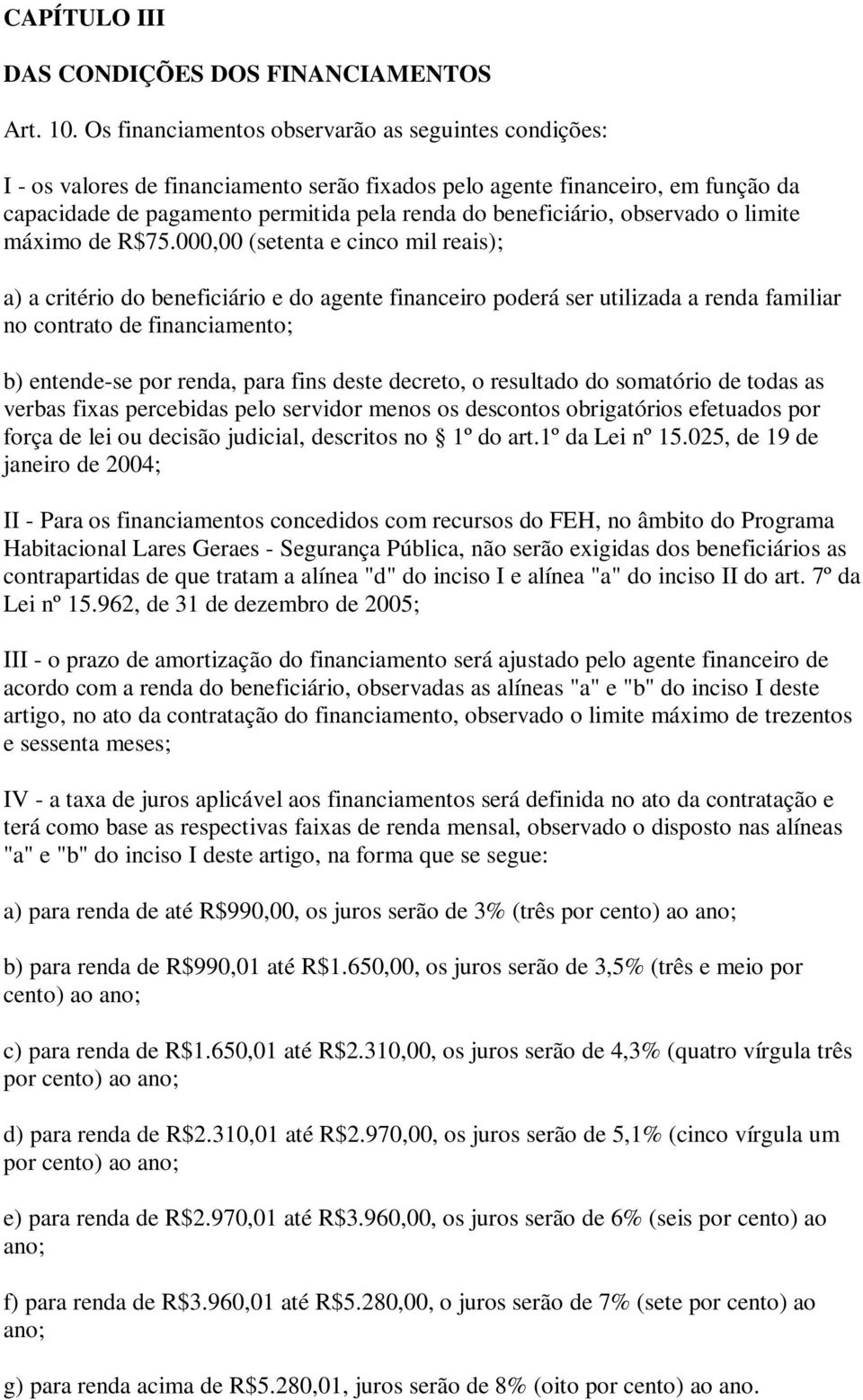 observado o limite máximo de R$75.