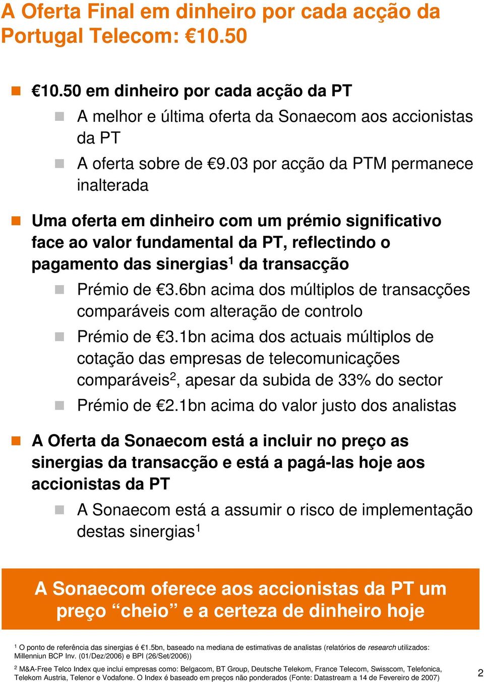 6bn acima dos múltiplos de transacções comparáveis com alteração de controlo Prémio de 3.