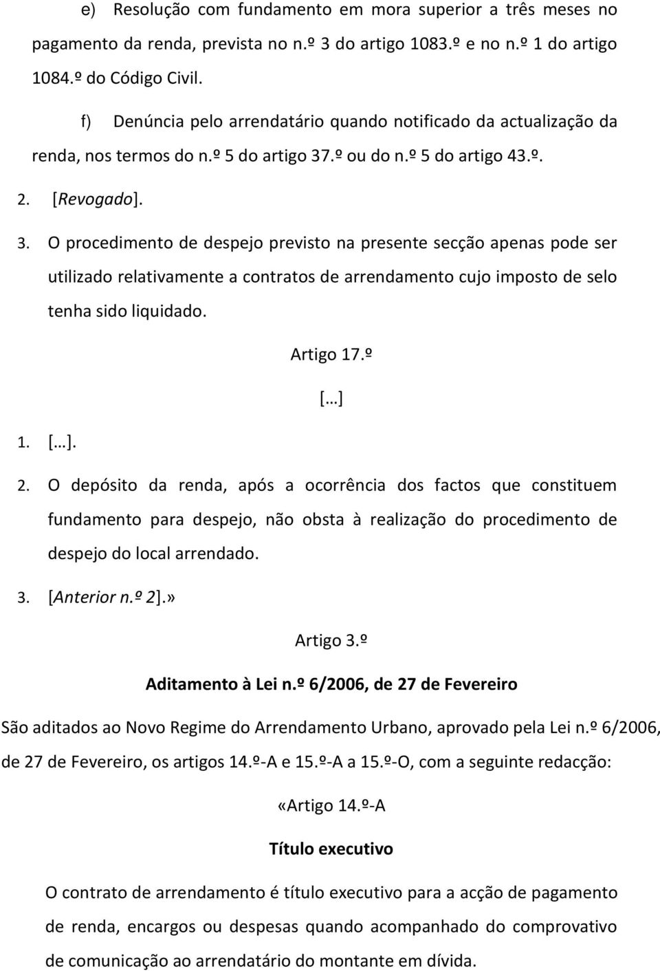 .º ou do n.º 5 do artigo 43.º. 2. [Revogado]. 3.