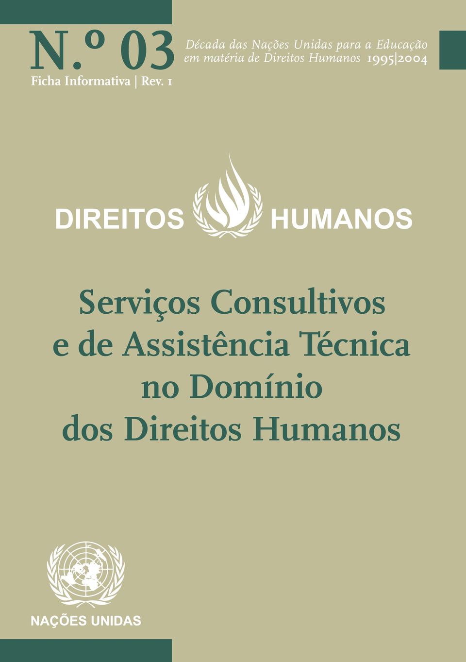 matéria de Direitos Humanos 1995 2004 DIREITOS