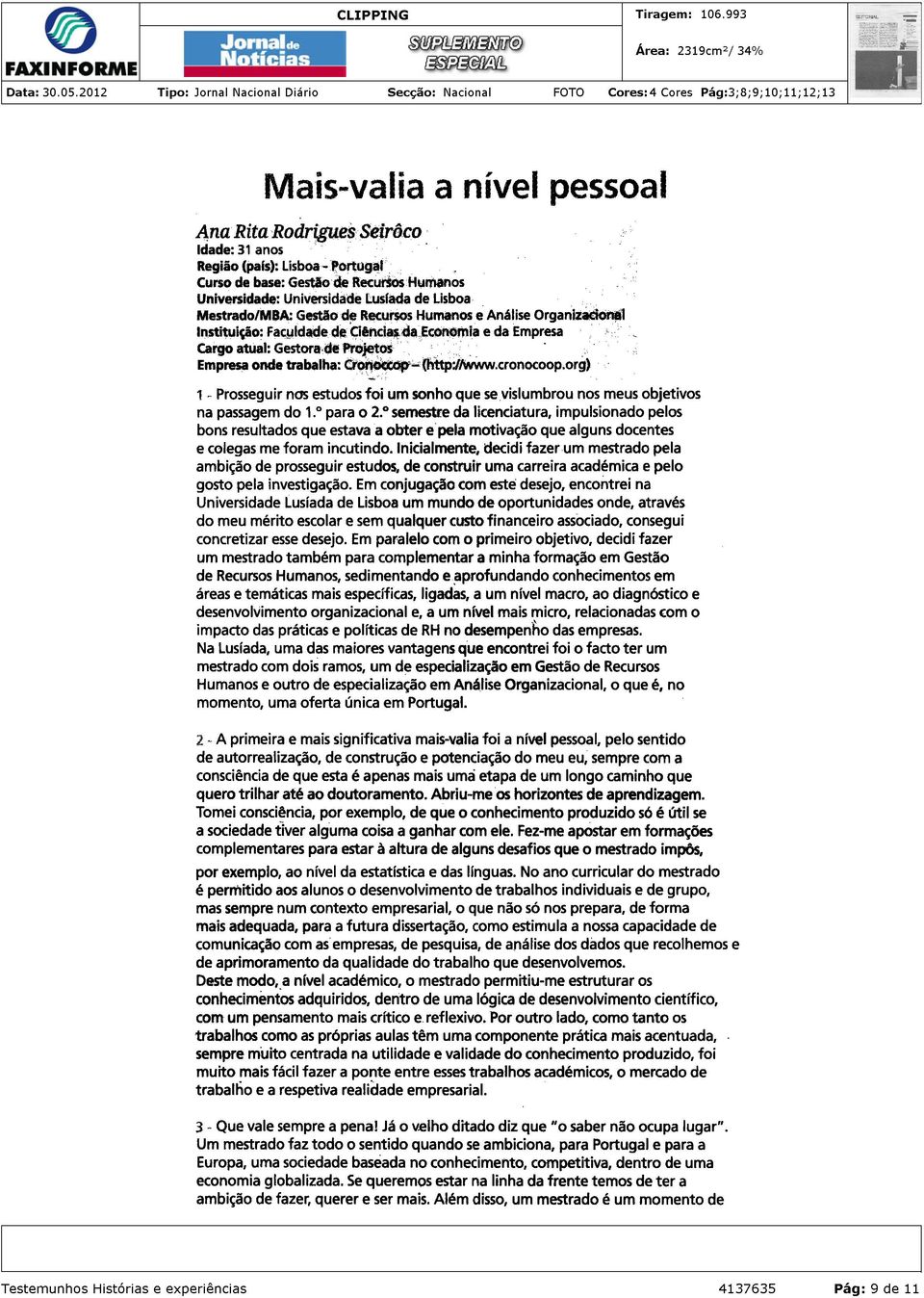 (http^/www.cronocoop.org) 1 Prosseguir nos estudos foi um sonho que se vislumbrou nos meus objetivos na passagem do I. para o 2.